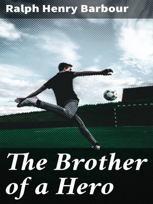 cover image of The Brother of a Hero